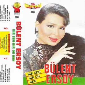 Bülent Ersoy - Bir Sen Bir De Ben mp3