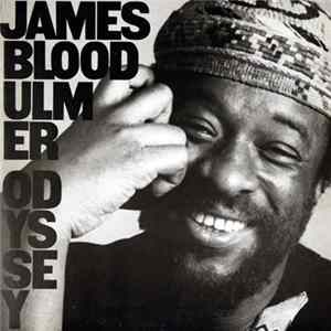 James Blood Ulmer - Odyssey mp3