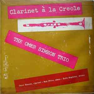 The Omer Simeon Trio - Clarinet A La Creole mp3