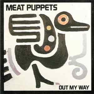 Meat Puppets - Out My Way mp3