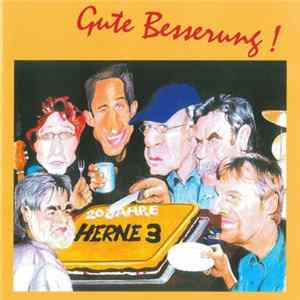Herne 3 - Gute Besserung! 20 Jahre Herne 3 mp3
