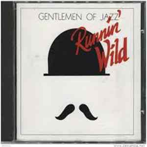 Gentlemen Of Jazz - Runnin' Wild mp3