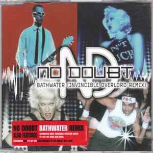 No Doubt - Bathwater (Invincible Overlord Remix) mp3
