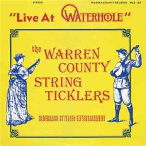 Warren County String Ticklers - Live At Waterhole mp3
