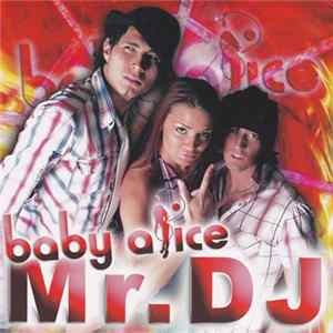 Baby Alice - Mr. DJ mp3