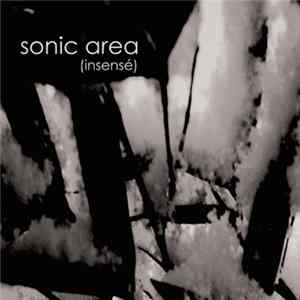 Sonic Area - Insensé mp3