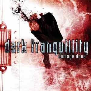 Dark Tranquillity - Damage Done mp3