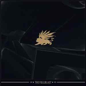 The Fullblast - Contagious Movement Theory / Short Controlled Bursts mp3