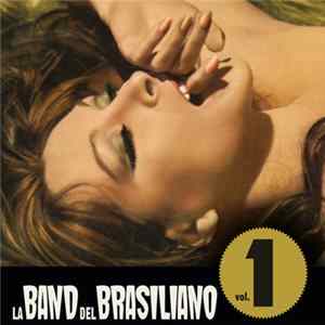 La Band Del Brasiliano - Vol. 1 mp3