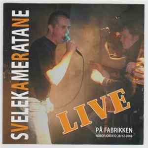 Svelekameratane - Live På Fabrikken mp3
