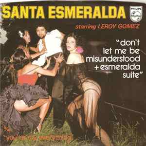 Santa Esmeralda Starring Leroy Gomez - Don't Let Me Be Misunderstood + Esmeralda Suite mp3