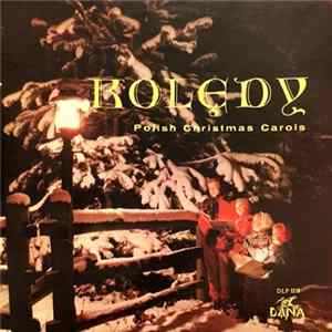 Stas Jaworski, Chor I Orkiestra W. Dana, Chor Arfa - Koledy: Polish Christmas Carols mp3