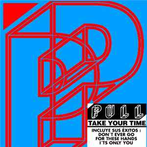 Pull - Take Your Time mp3