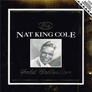 Nat King Cole - The Nat King Cole Gold Collection mp3