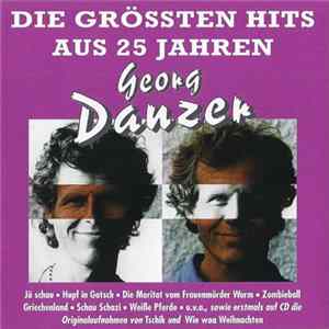 Georg Danzer - Die Grössten Hits Aus 25 Jahren mp3