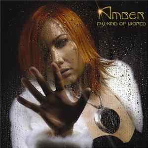 Amber - My Kind Of World mp3