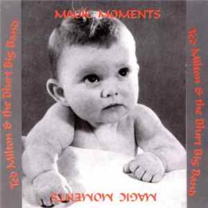 Ted Milton And The Blurt Big Band - Magic Moments mp3