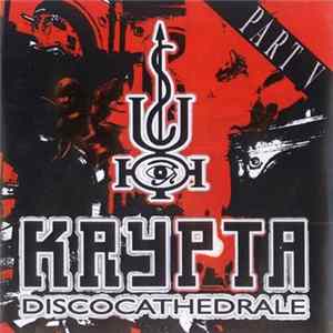 Various - Krypta Discocathedrale - Part V mp3