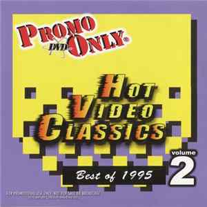 Various - Promo Only Hot Video Classics - Best of 1995 Volume 2 mp3