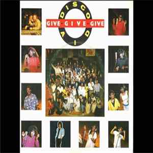 Disco Aid - Give, Give, Give mp3