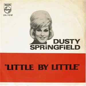 Dusty Springfield - Little By Little mp3