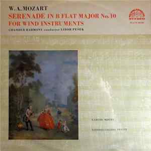 W.A. Mozart, Chamber Harmony Conductor Libor Pešek - Serenade In B Flat Major No. 10 For Wind Instruments mp3