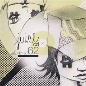 Various - Juice CD Volume 62 mp3