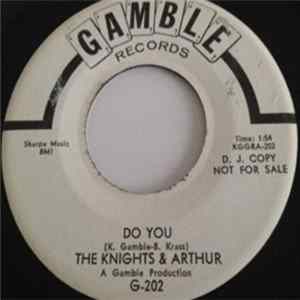 The Knights & Arthur - Do You / So Sweet, So Fine mp3