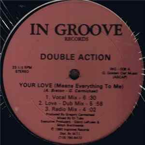 Double Action - Your Love (Means Everything To Me) mp3