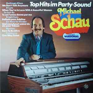 Michael Schau Und Seine Wersi-Orgel - Top Hits Im Party-Sound mp3