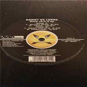 Randy vs. Lukas - Beep Ch.It.2 EP mp3