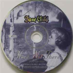 Jane Child - Here Not There mp3