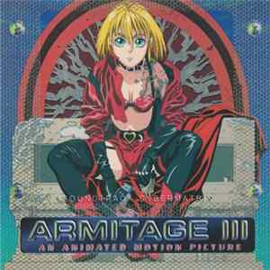 Hiroyuki Namba - Armitage III Soundtrack Cybermatrix (Original Motion Picture Soundtrack) mp3