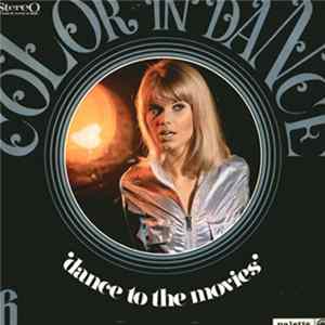 Various - Color In Dance 6: Dance To The Movies mp3