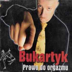 Piotr Bukartyk - Prawo Do Orgazmu mp3