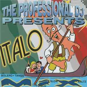 Various - The Professional Dj Presents: Italo Mix mp3