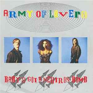 Army Of Lovers - Baby's Got A Neutron Bomb mp3