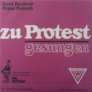 Gerd Knabe, Peppi Kausch - Zu Protest gesungen mp3