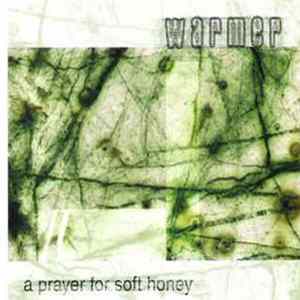 Warmer - A Prayer For Soft Honey mp3
