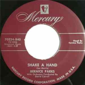 Bernice Parks - Shake A Hand / Embrasse (Hold Me Close) mp3