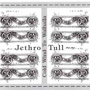 Jethro Tull - Cold Wind To Walhalla mp3