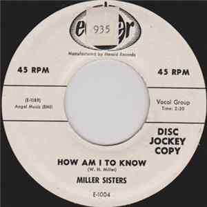 Miller Sisters - How Am I To Know / Guess Who mp3
