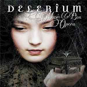 Delerium - Music Box Opera mp3