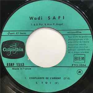 Wadi Safi - Complainte De L'Absent / Toi / Marjali / Au Liban mp3