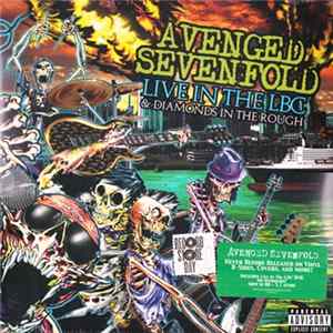 Avenged Sevenfold - Live In The LBC & Diamonds In The Rough mp3