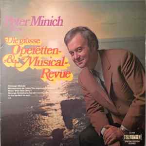 Peter Minich - Die Grosse Operetten- Und Musical-Revue mp3