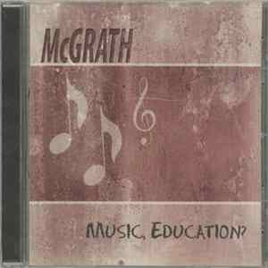 McGrath - Music, Education? mp3