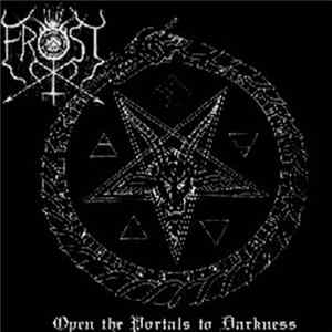 The True Frost - Open The Portals To Darkness mp3