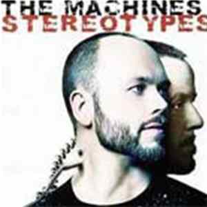 The Machines - Stereotypes mp3