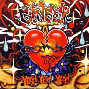 Ginger / Howling Willie - Yeah Yeah Yeah / Caffeine Bomb mp3